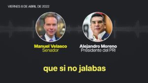 Revela líder del PRI, 'Alito' Moreno supuesta llamada que exhibe presiones de AMLO y Morena